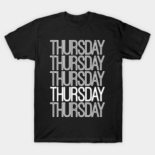 Weekdays: Thursday T-Shirt